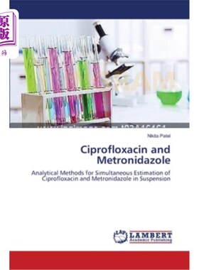 海外直订Ciprofloxacin and Metronidazole 环丙沙星和甲硝唑