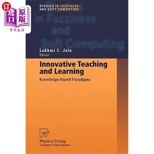海外直订Innovative Teaching and Learning: Knowledge-Based Paradigms 创新教学：基于知识的范式