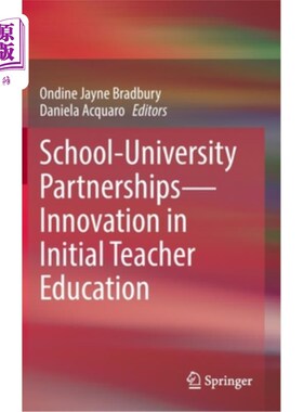 海外直订School-University Partnerships--Innovation in Initial Teacher Education 校校合作——教师初级教育的创新