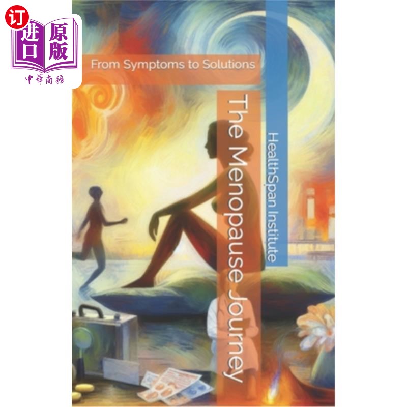 海外直订医药图书The Menopause Journey: From Symptoms to Solutions 更年期之旅：从症状到解决方案