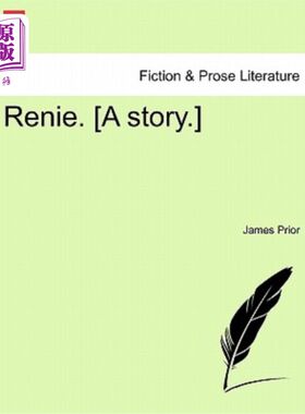 海外直订Renie. [A Story.] 雷尼。[一个故事。]