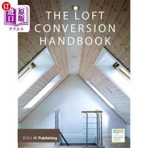 海外直订Loft Conversion Handbook 阁楼转换手册