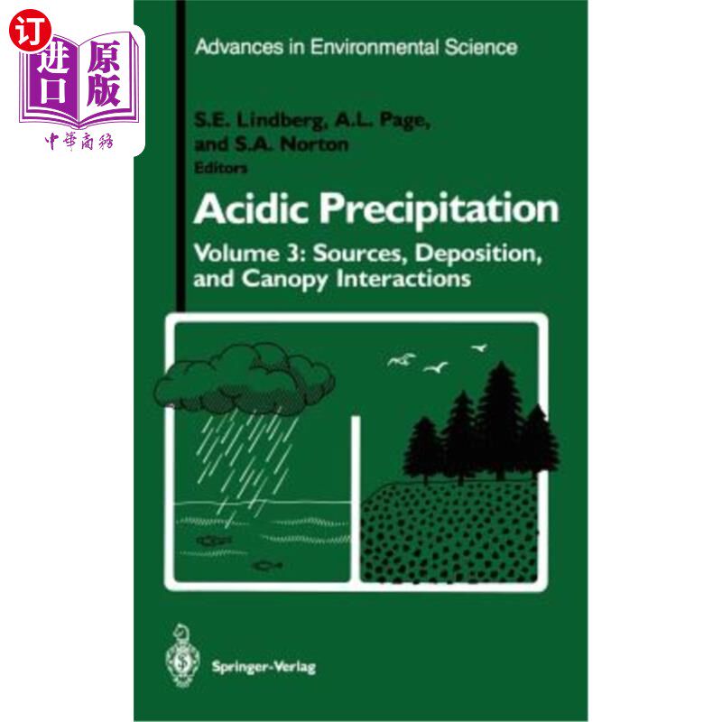 海外直订Acidic Precipitation: Sources, Deposition, and Canopy Interactions 酸性降水:来源、沉积和冠层相互作用
