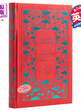【中商原版】皮革经典系列 爱丽丝梦游仙境 Alice's Adventures in Wonderland 英文原版 路易斯卡罗 LewisCarroll penguinuk