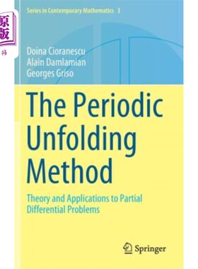 海外直订The Periodic Unfolding Method: Theory and Applications to Partial Differential P 周期展开法:偏微分问题的理