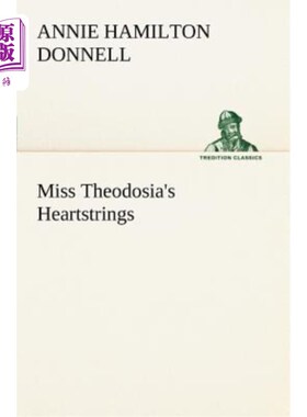海外直订Miss Theodosia's Heartstrings 西奥多西亚小姐的心弦
