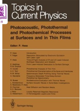 海外直订Photoacoustic, Photothermal and Photochemical Processes at Surfaces and in Thin  表面和薄膜中的光声、光热和