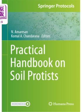 海外直订Practical Handbook on Soil Protists Practical Handbook on Soil Protists