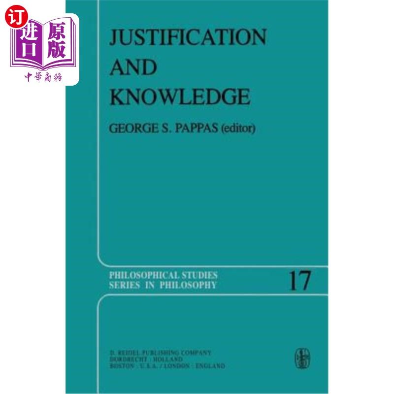 海外直订Justification and Knowledge: New Studies in Epistemology 证明与知识:认识论新研究