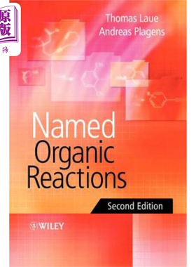 现货 已命名的有机反应 第2版 Named Organic Reactions 2E 英文原版 Thomas Laue 中商原版