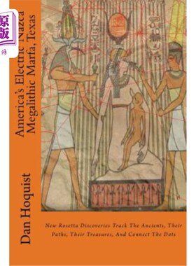 海外直订America's Electric Nazca: Megalithic Marfa, Texas 美国的电动纳斯卡：德克萨斯州的巨石马法