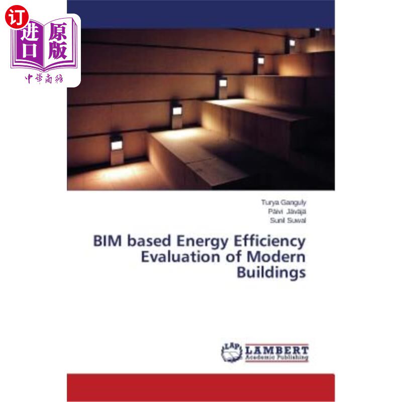 海外直订Bim Based Energy Efficiency Evaluation of Modern Buildings 基于BIM的现代建筑节能评价