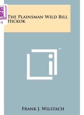 海外直订The Plainsman Wild Bill Hickok 平原人野生比尔·希科克