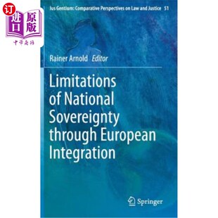 海外直订Limitations of National Sovereignty Through European Integration 欧洲一体化对国家主权的限制