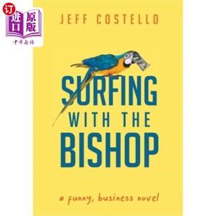 Business 商业小说 the 一本有趣 与主教一起冲浪 Novel Funny Bishop with 海外直订Surfing
