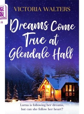 海外直订Dreams Come True at Glendale Hall 梦想成真在格伦代尔大厅