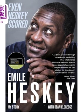 海外直订Even Heskey Scored: Emile Heskey, My Story 《Emile Heskey, My Story