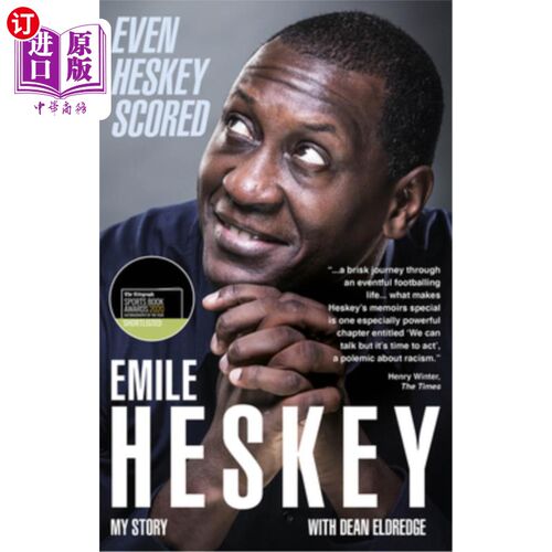 海外直订Even Heskey Scored: Emile Heskey, My Story 《Emile Heskey, My Story