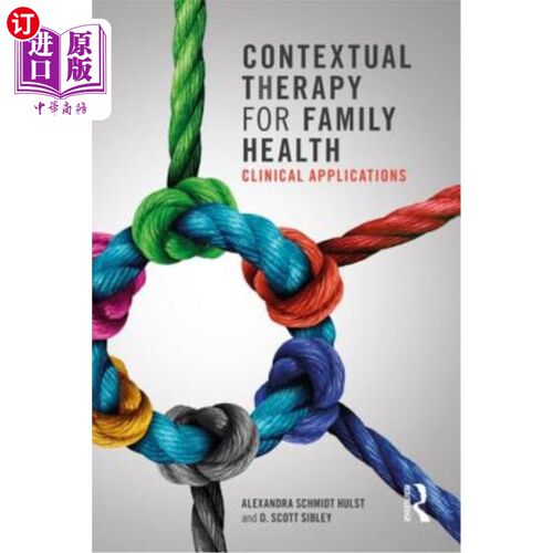 海外直订医药图书Contextual Therapy for Family Health: Clinical Applications 家庭健康的情境疗法:临床应用