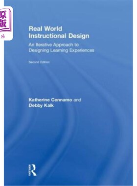 海外直订Real World Instructional Design: An Iterative Approach to Designing Learning Exp 真实世界教学设计：一种设计