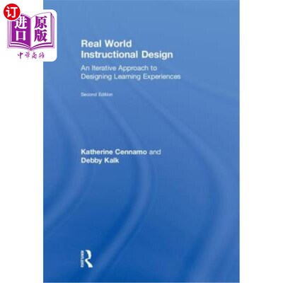 海外直订Real World Instructional Design: An Iterative Approach to Designing Learning Exp 真实世界教学设计：一种设计