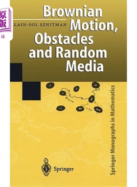 海外直订Brownian Motion, Obstacles and Random Media 布朗运动、障碍物与随机介质