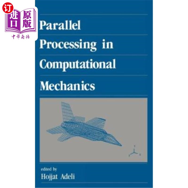 海外直订Parallel Processing in Computational Mechanics 计算力学中的并行处理