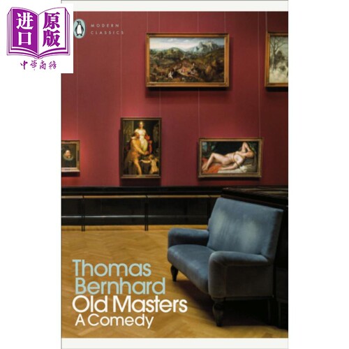 伯恩哈德作品选 历代大师 卷二 英文原版 Old Masters A Comedy Thomas Bernhard 阿尔卑斯山的贝克特 豆瓣高分【中商原版】