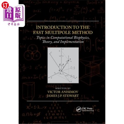 海外直订Introduction to the Fast Multipole Method: Topics in Computational Biophysics, T 快速多极方法简介:计算生物