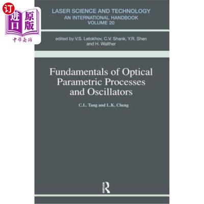 海外直订Fundamentals of Optical Parametric Processes and Oscillations 光学参数过程与振荡基础“，