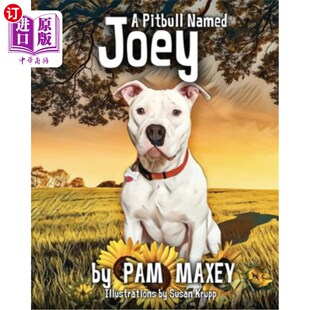 一只叫乔伊 海外直订A Joey Named 斗牛犬 Pitbull