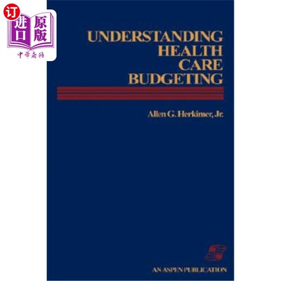 海外直订医药图书Understanding Health Care Budgeting: An Introduction 了解医疗预算：导论