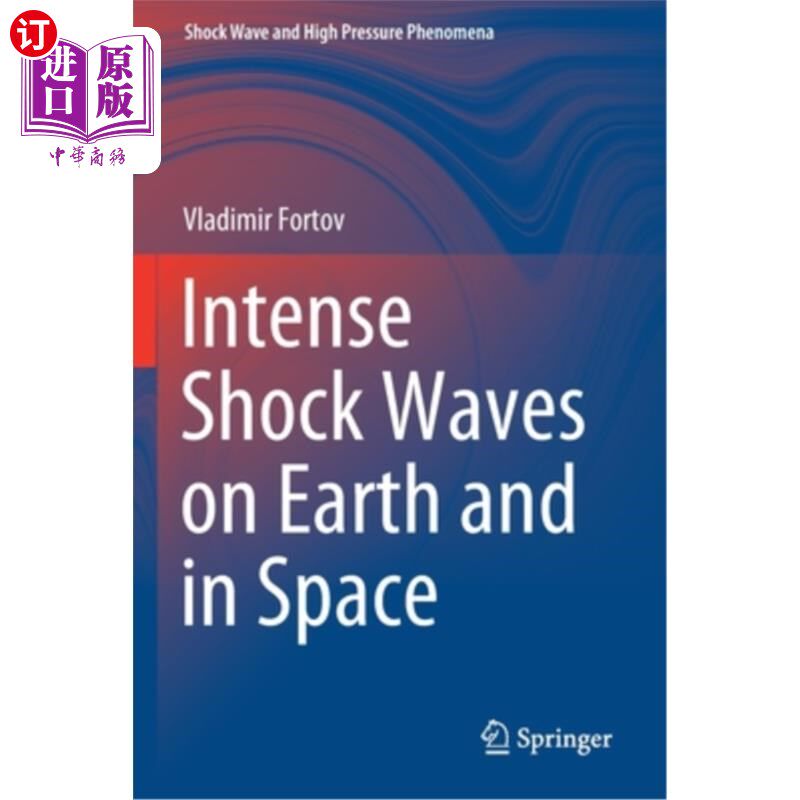 海外直订Intense Shock Waves on Earth and in Space 地球和太空中的强烈冲击波
