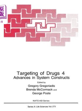 海外直订医药图书Targeting of Drugs 4: Advances in System Constructs 药物靶向4：系统构建进展