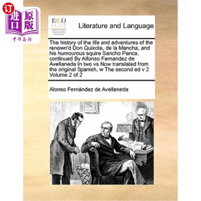 海外直订The History of the Life and Adventures of the Renown'd Don Quixote, de La Mancha 著名的堂吉诃德，德拉曼查和