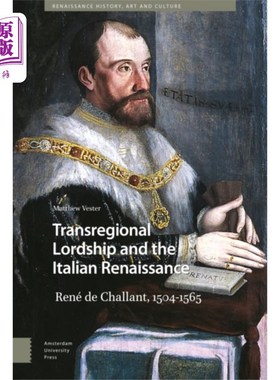 海外直订Transregional Lordship and the Italian Renaissan... 跨地区的君主统治与意大利文艺复兴