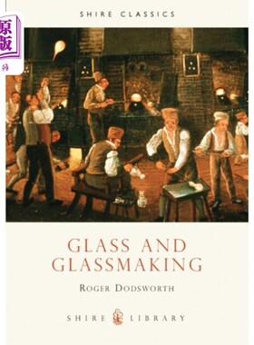 海外直订古英语 Glass and Glassmaking 玻璃和玻璃制造