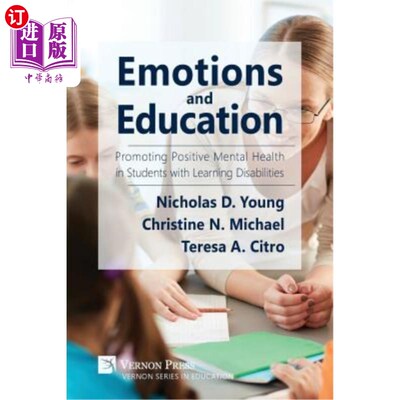 海外直订Emotions and Education: Promoting Positive Mental Health in Students with Learni 情感与教育：促进学习障碍学