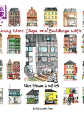 海外直订Admiring Kleve: Shops and Buildings with Tobi 欣赏克莱夫:与托比一起的商店和建筑
