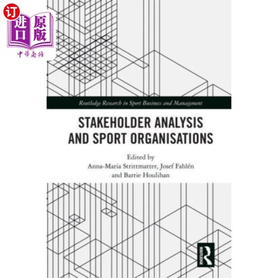 海外直订Stakeholder Analysis and Sport Organisations 利益相关者分析和体育组织
