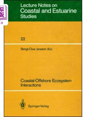 海外直订Coastal-Offshore Ecosystem Interactions: Proceedings of a Symposium Sponsored by 海岸-近海生态系统的相互作