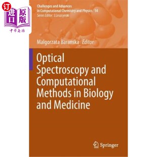 Biology and 光谱学与计算方法 生物与医学中 Medicine Methods Computational Spectroscopy 海外直订Optical