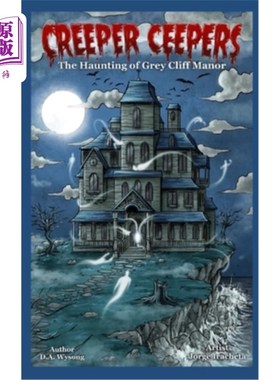 海外直订The Haunting of Grey Cliff Manor: Book One 灰色悬崖庄园的鬼魂:第一册