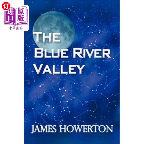 海外直订The Blue River Valley 蓝色河谷