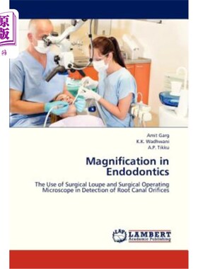 海外直订医药图书Magnification in Endodontics 牙髓放大