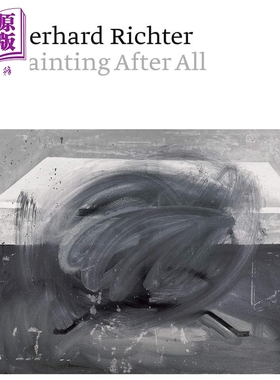 Gerhard Richter Painting After All 进口艺术 格哈德里希特 视觉艺术家 绘画【中商原版】