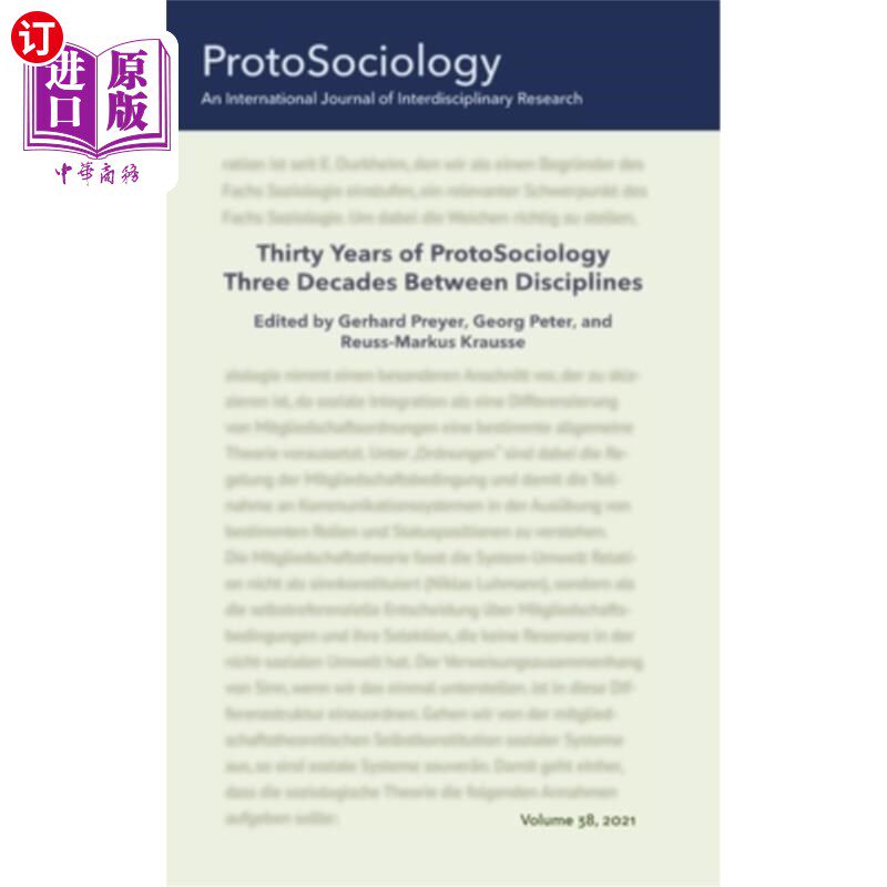 海外直订Thirty Years of ProtoSociology - Three Decades Between Disciplines 三十年的原始社会学-学科之间的三十年