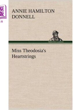 海外直订Miss Theodosia's Heartstrings 西奥多西亚小姐的心弦