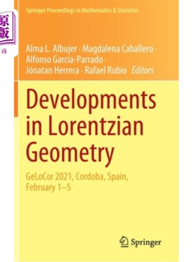 海外直订Developments in Lorentzian Geometry: Gelocor 2021, Cordoba, Spain, February 1-5 洛伦兹几何的发展:Ge