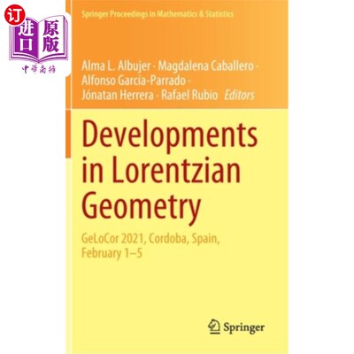 海外直订Developments in Lorentzian Geometry: Gelocor 2021, Cordoba, Spain, February 1-5 洛伦兹几何的发展:Ge